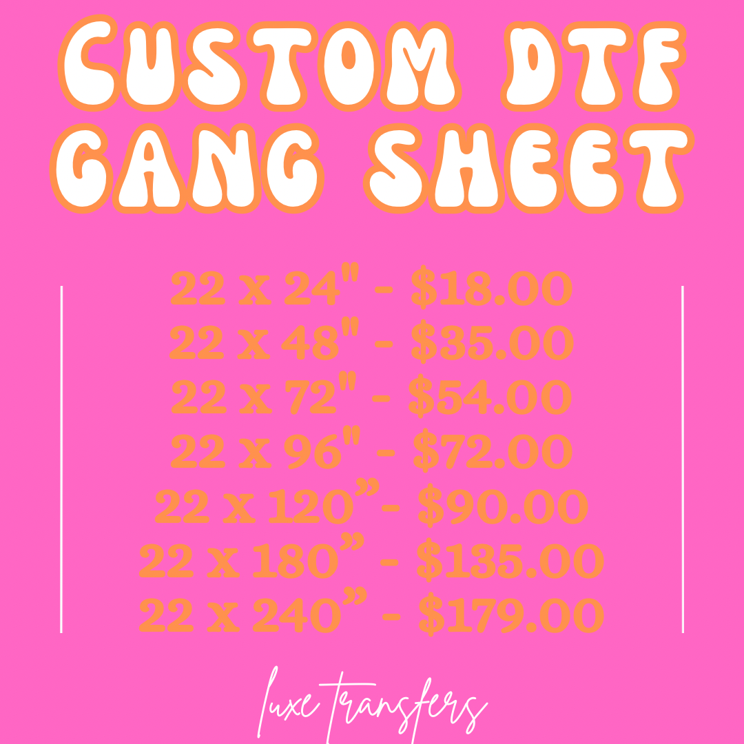 CREATE YOUR OWN CUSTOM GANG SHEET