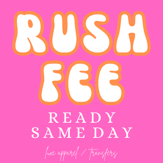 RUSH FEE